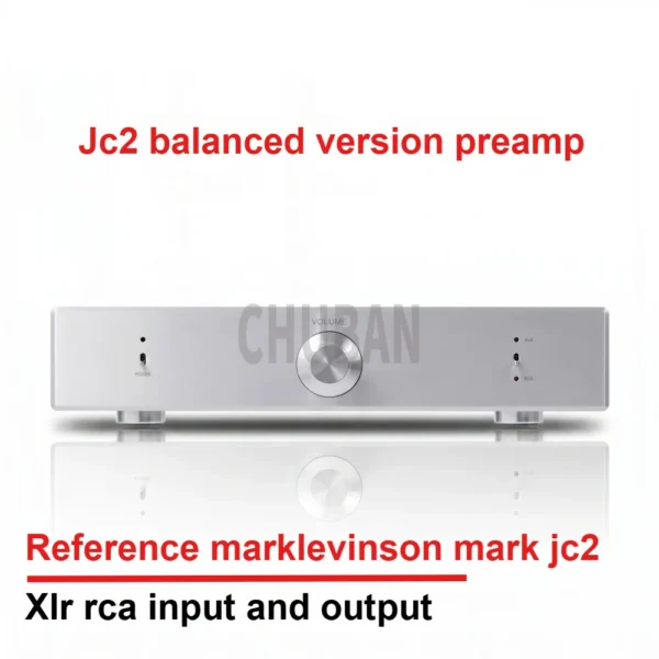 CHUBAN JC2 Reference MARK LEVINSON Mark JC2 field effect tube fever hifi preamplifier classic among classics With balance